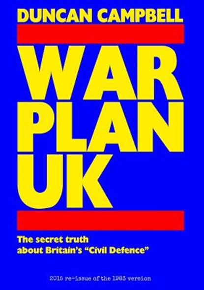 War Plan UK, Duncan Campbell - Paperback - 9781326506124