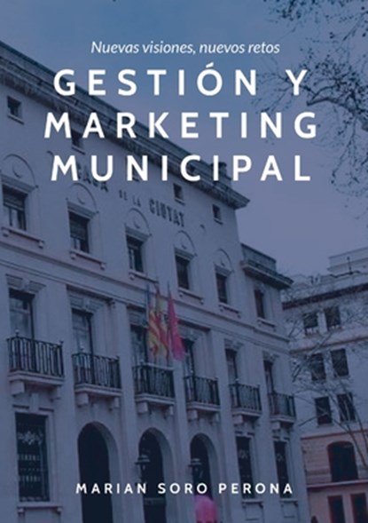 Gestión y Marketing Municipal, Marian Soro Perona - Paperback - 9781326644161