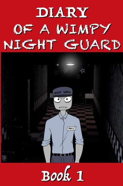 Five Nights at Freddy's - Diary of a Wimpy Night Guard, MR X - Paperback - 9781326648732