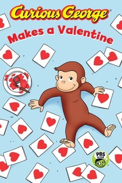 Curious George Makes a Valentine, H.A. Rey - Ebook - 9781328466662