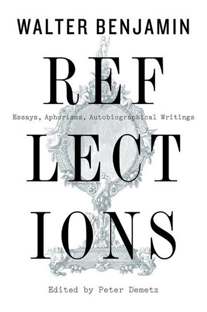Reflections, Walter Benjamin - Paperback - 9781328470225