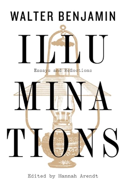 Illuminations, Benjamin Walter Benjamin - Paperback - 9781328470232