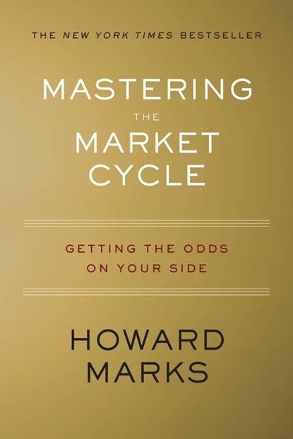 Mastering The Market Cycle, Howard Marks - Gebonden - 9781328479259