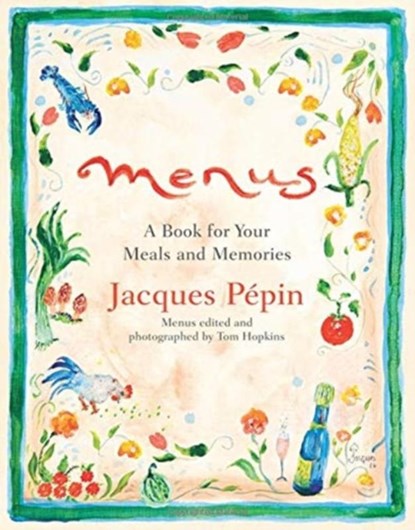 Menus, Jacques Pepin - Gebonden - 9781328497666
