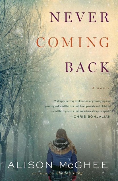 Never Coming Back, Alison McGhee - Paperback - 9781328502025