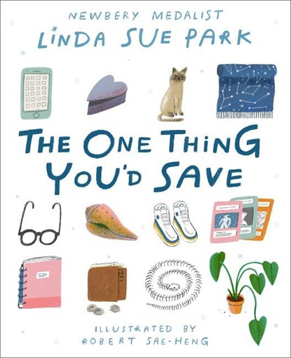 The One Thing You'd Save, Linda Sue Park - Gebonden - 9781328515131