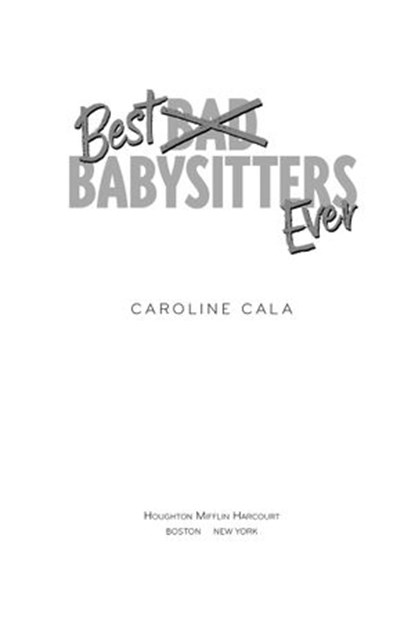 Best Babysitters Ever, Caroline Cala - Ebook - 9781328527882
