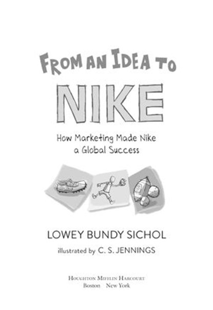 From an Idea to Nike, Lowey Bundy Sichol - Ebook - 9781328530639