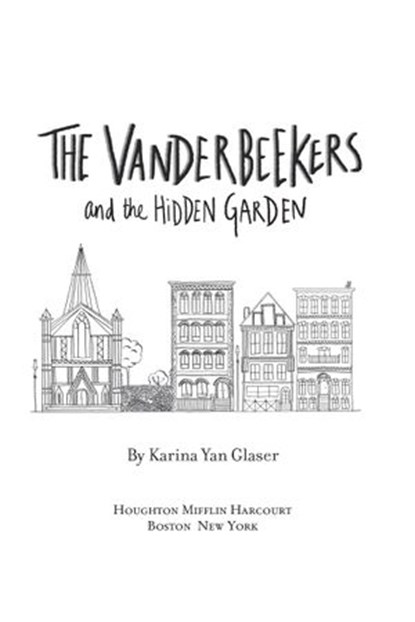 The Vanderbeekers and the Hidden Garden, Karina Yan Glaser - Ebook - 9781328530691