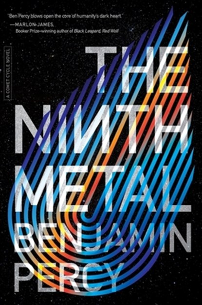 The Ninth Metal, Benjamin Percy - Paperback - 9781328544865
