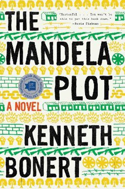 The Mandela Plot, Bonert Kenneth Bonert - Paperback - 9781328585073