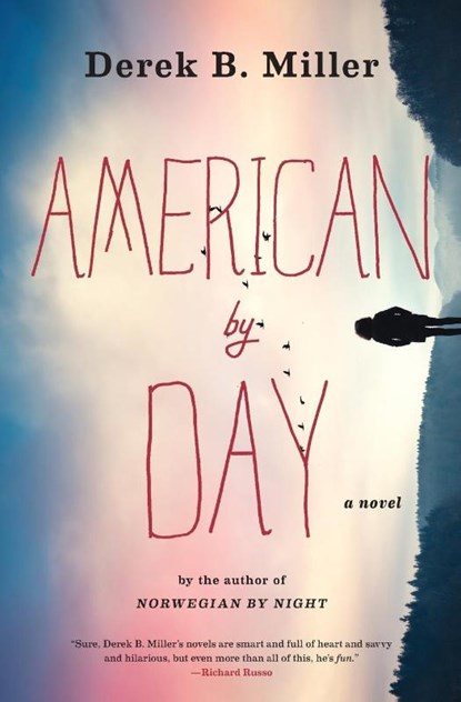 American By Day, Derek B. Miller - Paperback - 9781328585080