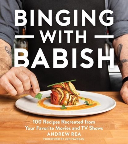Binging With Babish, Andrew Rea - Gebonden - 9781328589897