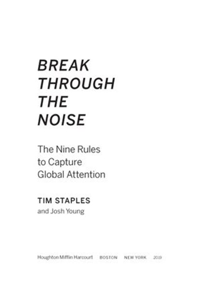 Break Through The Noise, Tim Staples ; Josh Young - Ebook - 9781328618603