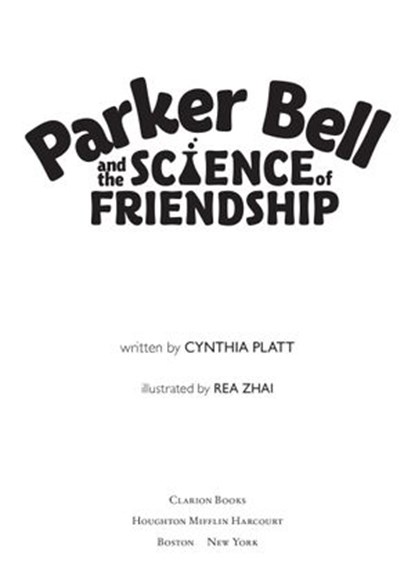 Parker Bell and the Science of Friendship, Cynthia Platt - Ebook - 9781328632562