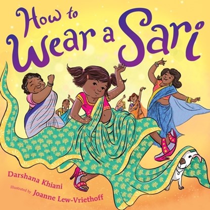 How to Wear a Sari, Darshana Khiani - Gebonden - 9781328635204