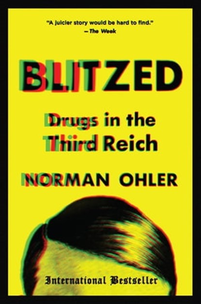 Blitzed, Norman Ohler - Ebook - 9781328664099