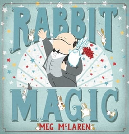 Rabbit Magic, Meg McLaren - Ebook - 9781328686053