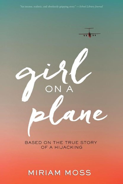 Girl on a Plane, Miriam Moss - Paperback - 9781328742070