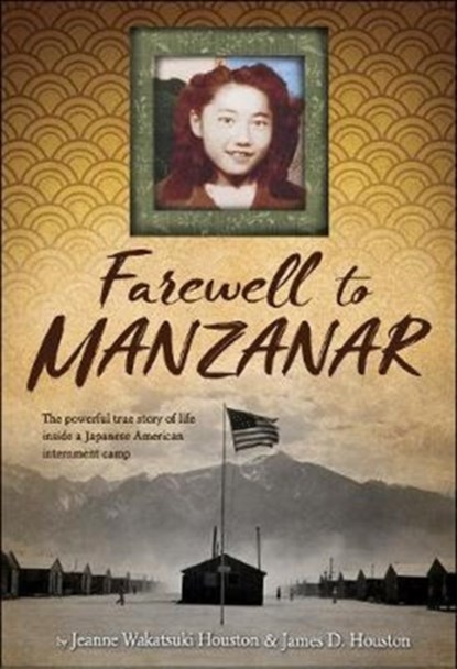 Farewell to Manzanar, Jeanne Wakatsuki Houston ; James D. Houston - Paperback - 9781328742117
