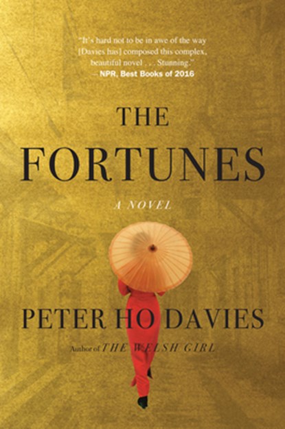 The Fortunes, Peter Ho Davies - Paperback - 9781328745484