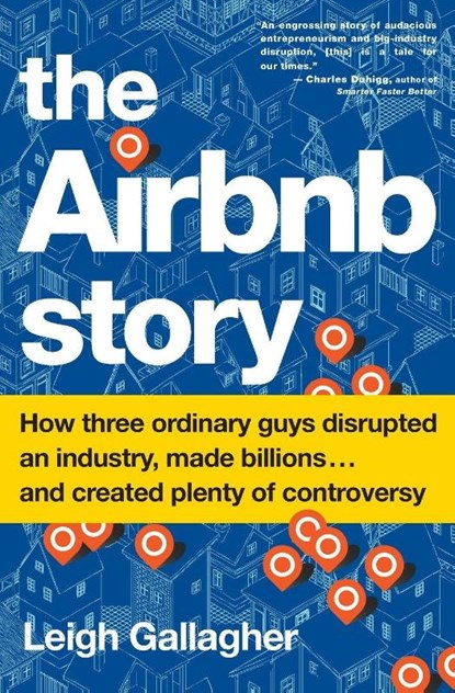The Airbnb Story, Leigh Gallagher - Paperback - 9781328745545