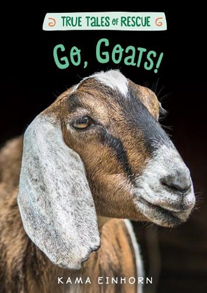 Go, Goats!, Kama Einhorn - Gebonden - 9781328767066