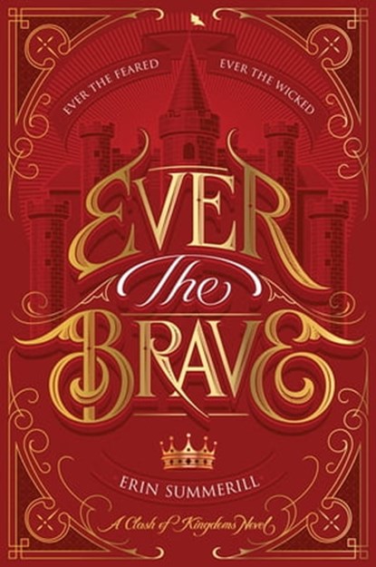 Ever the Brave, Erin Summerill - Ebook - 9781328809872