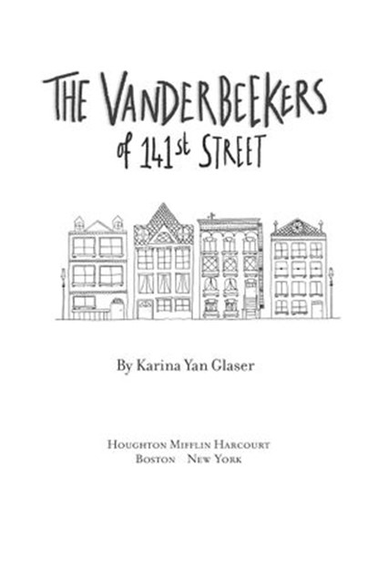 The Vanderbeekers of 141st Street, Karina Yan Glaser - Ebook - 9781328829023