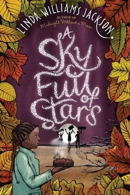 A Sky Full of Stars, Linda Williams Jackson - Ebook - 9781328829078