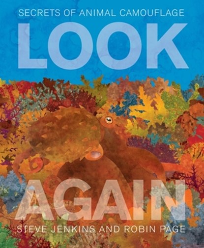 Look Again: Secrets of Animal Camouflage, Steve Jenkins - Gebonden - 9781328850942
