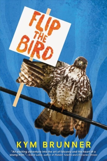 Flip the Bird, Kym Brunner - Paperback - 9781328901040