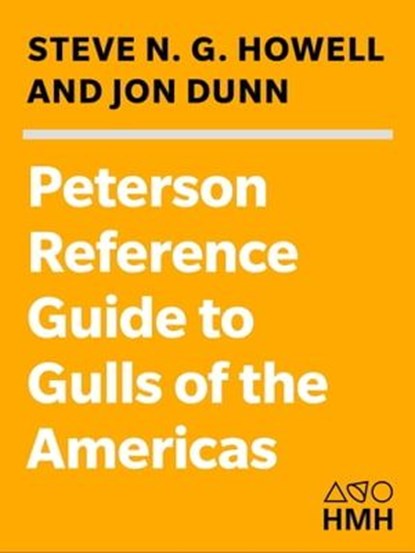 Peterson Reference Guide to Gulls of the Americas, Steven N.G. Howell ; Jon Dunn - Ebook - 9781328910226
