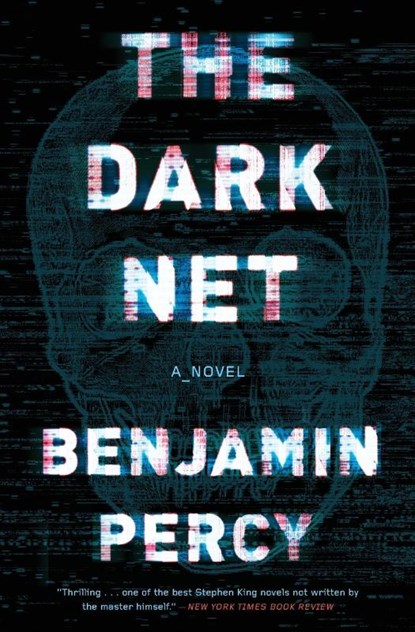 The Dark Net, Percy Benjamin Percy - Paperback - 9781328915375