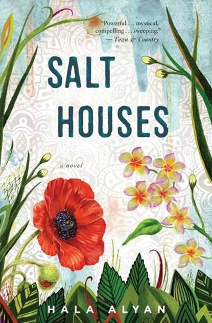 Salt Houses, Alyan Hala Alyan - Paperback - 9781328915856