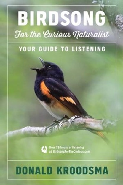 Birdsong For The Curious Naturalist, Donald Kroodsma - Ebook - 9781328919137