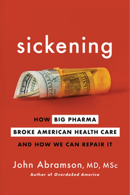 Sickening, John Abramson - Gebonden - 9781328957818