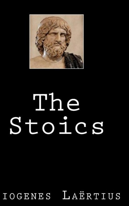 The Stoics, Diogenes Laertius - Gebonden - 9781329345287