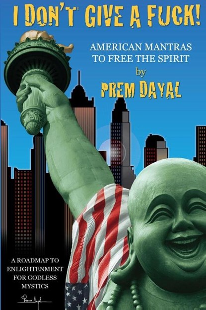 I Don't Give a F***!, Prem Dayal - Paperback - 9781329654730