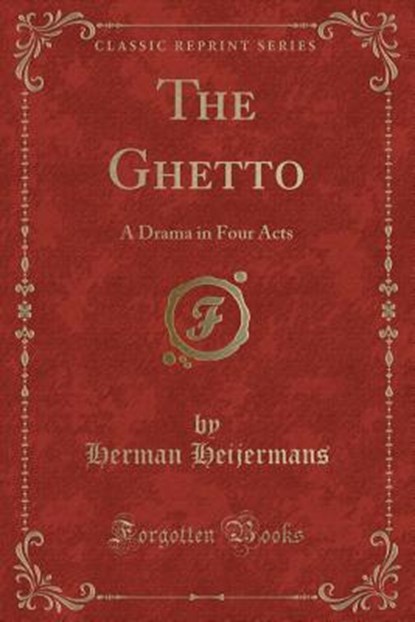The Ghetto, HEIJERMANS,  Herman - Paperback - 9781330671689