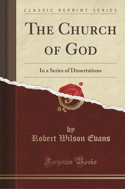The Church of God, Robert Wilson Evans - Paperback - 9781330904831