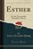 Esther, YOUNG,  James Alexander - Paperback - 9781331026754