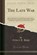 The Late War, HUNT,  Gilbert J. - Paperback - 9781331330660