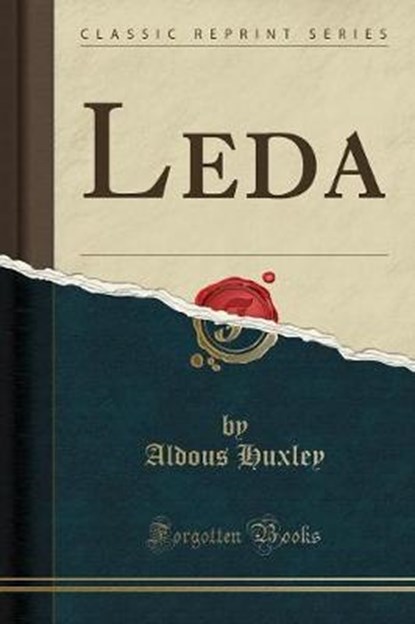 Leda (Classic Reprint), HUXLEY,  Aldous - Paperback - 9781331732945