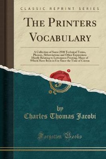 Printers Vocabulary, JACOBI,  Charles Thomas - Paperback - 9781332228560