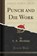PUNCH & DIE WORK (CLASSIC REPR, MARKHAM,  E. R. - Paperback - 9781332347513