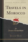 Richardson, J: Travels in Morocco, Vol. 1 of 2 (Classic Repr | James Richardson | 
