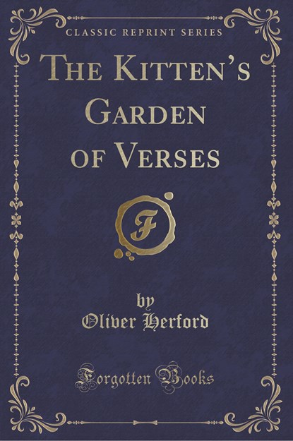 Herford, O: Kitten's Garden of Verses (Classic Reprint), niet bekend - Paperback - 9781333453916