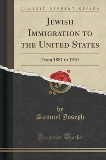 JEWISH IMMIGRATION TO THE US, JOSEPH,  Samuel - Paperback - 9781333488031