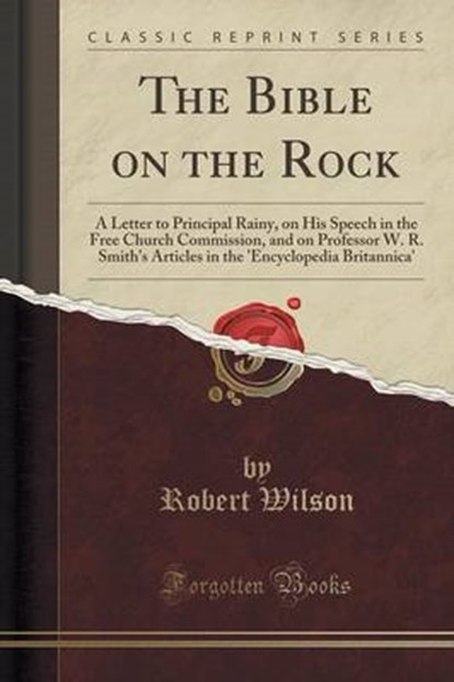 Wilson, R: Bible on the Rock, WILSON,  Robert - Paperback - 9781333525330